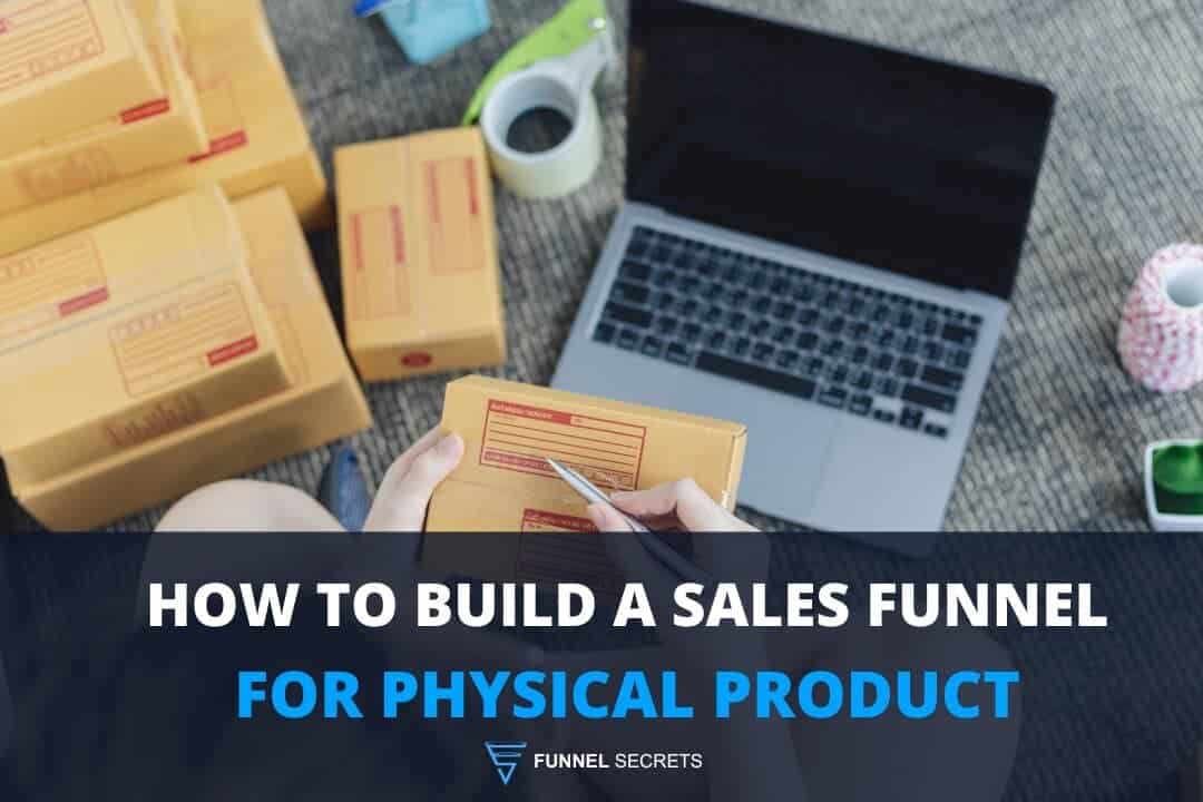 sales funnel for physical product